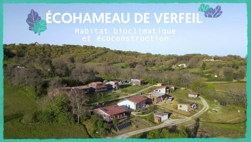 Écohameau de Verfeil, Habitat bioclimatique [CAP SUR LES OASIS #1 / Occitanie]
