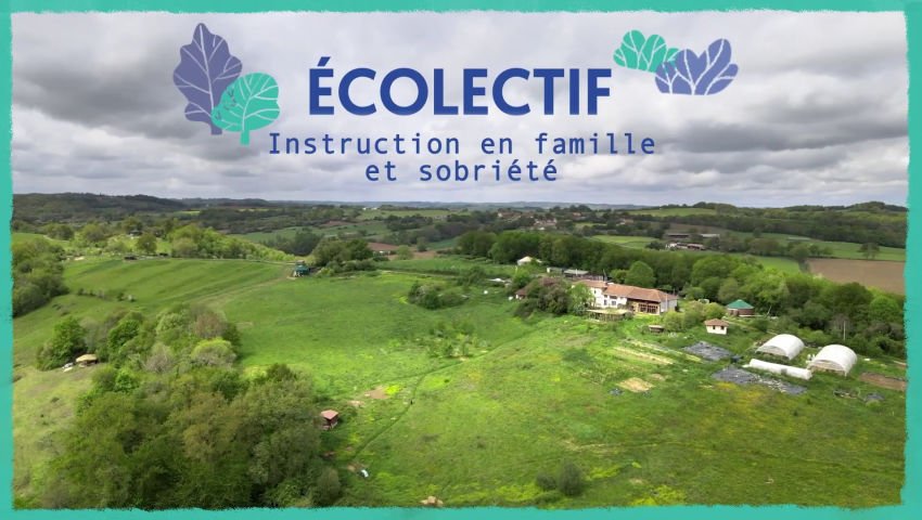 Écolectif - Instruction en famille et sobriété [CAP SUR LES OASIS #1 / Occitanie]