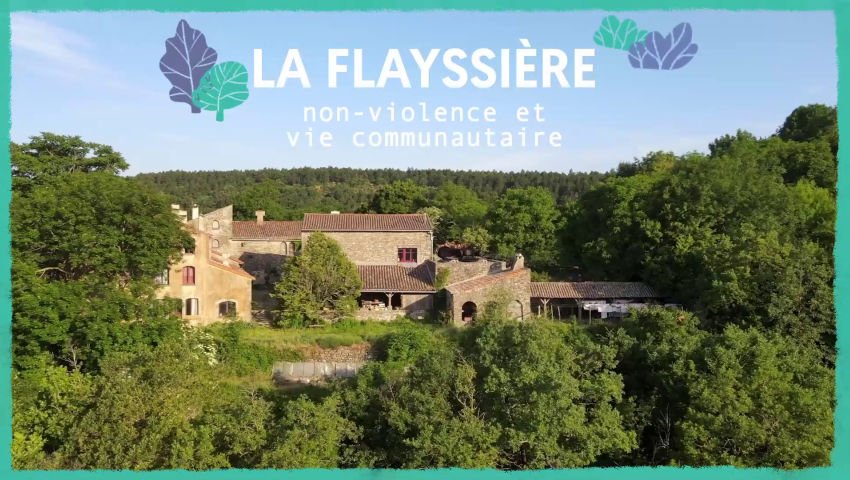 La Flayssière - Non-violence et vie communautaire [CAP SUR LES OASIS #1 / Occitanie]