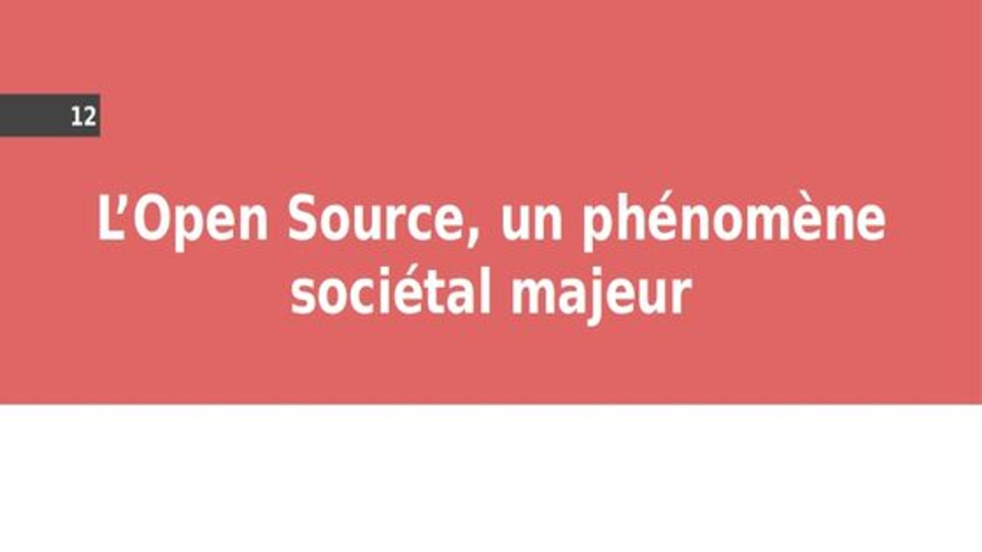 01.02 L’Open Source, un phénomène sociétal majeur