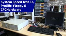 CPCHardware, Prolific, Floppy & System Speed Test 32