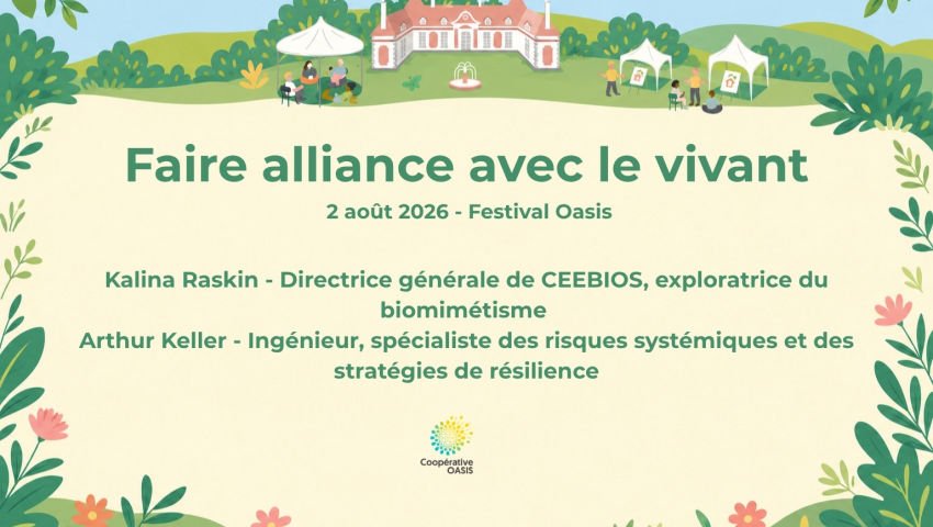 [Festival Oasis 2026]  Faire alliance avec le vivant