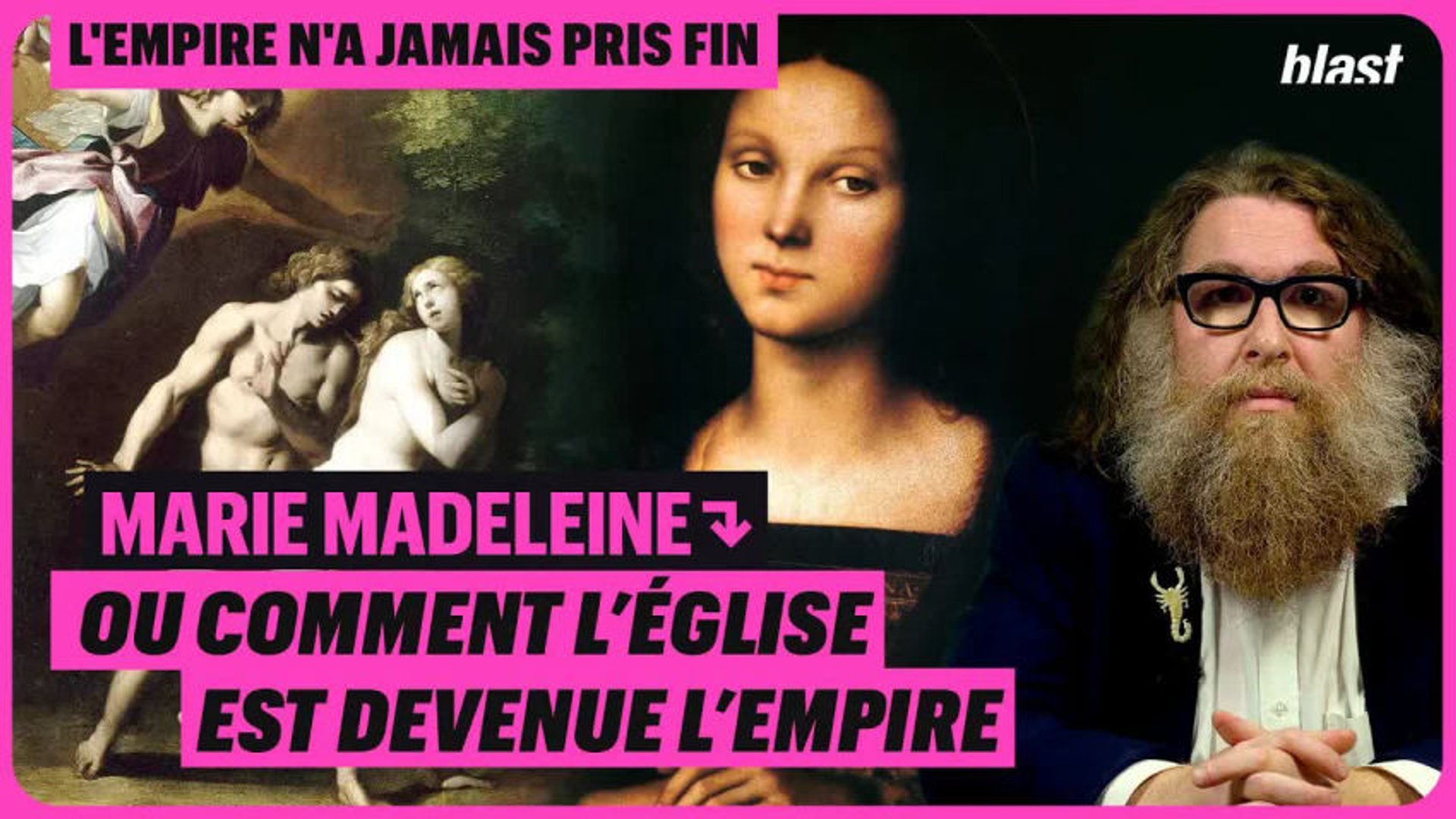 MARIE-MADELEINE, OU COMMENT L’ÉGLISE EST DEVENUE L’EMPIRE